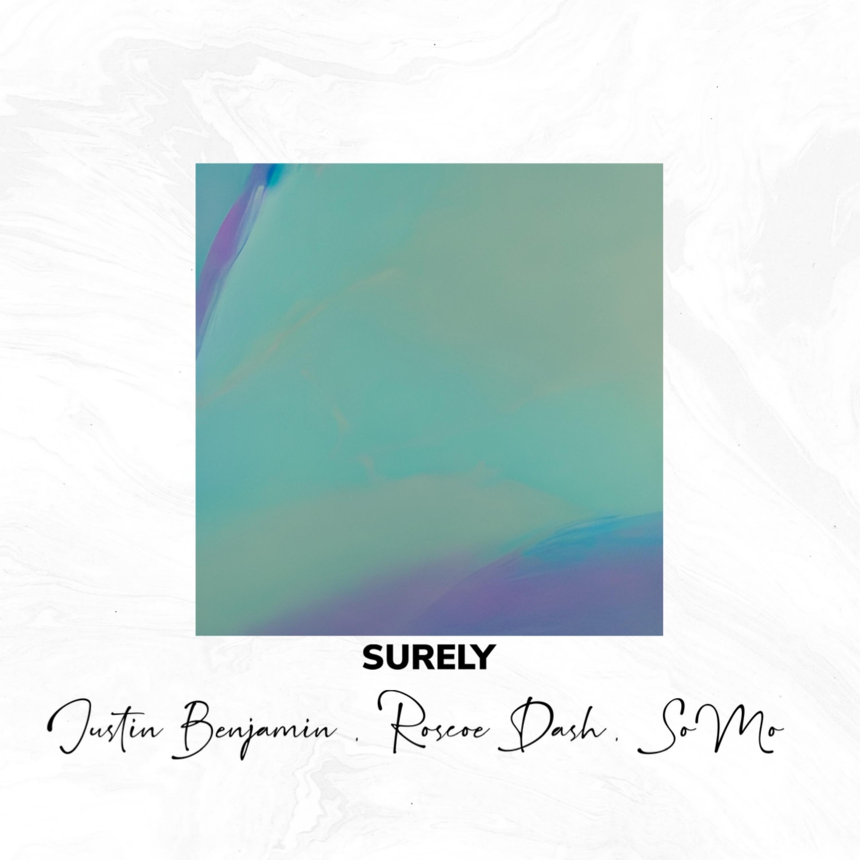 Surely (feat. Roscoe Dash & SoMo) banner