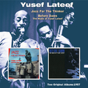 Jazz for Thinker / Before Dawn: The Music of Yusef Lateef