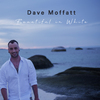 Dave Moffatt - Beautiful in White