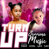 Jerriona Music - Turn Up (feat. That girl Lay Lay)