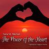 Tara St. Michel - The Power of the Heart (Instrumental)
