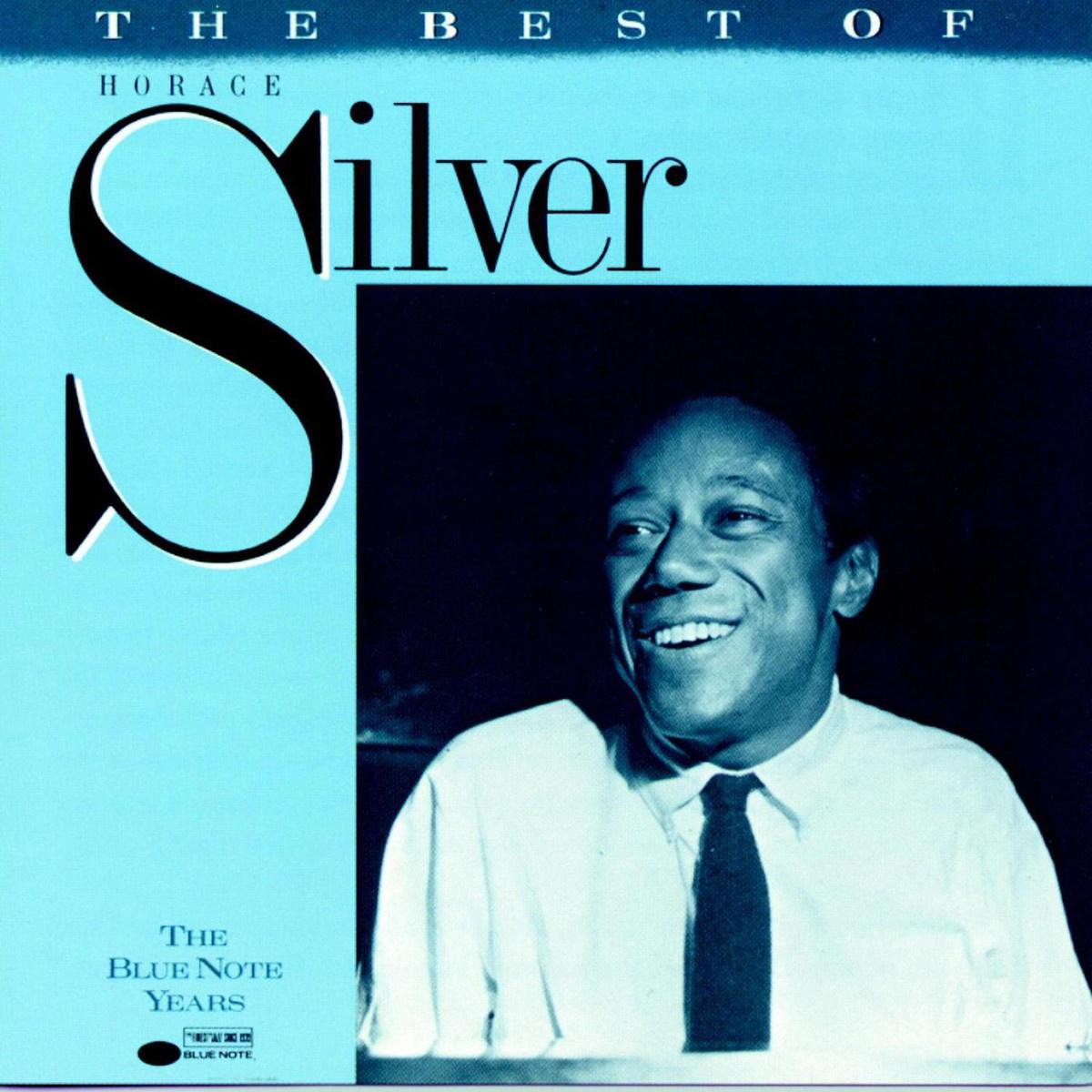 The Best Of Horace Silver专辑