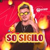 Wertinho Vilão - Só Sigilo