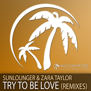 Try To Be Love (Remixes)专辑