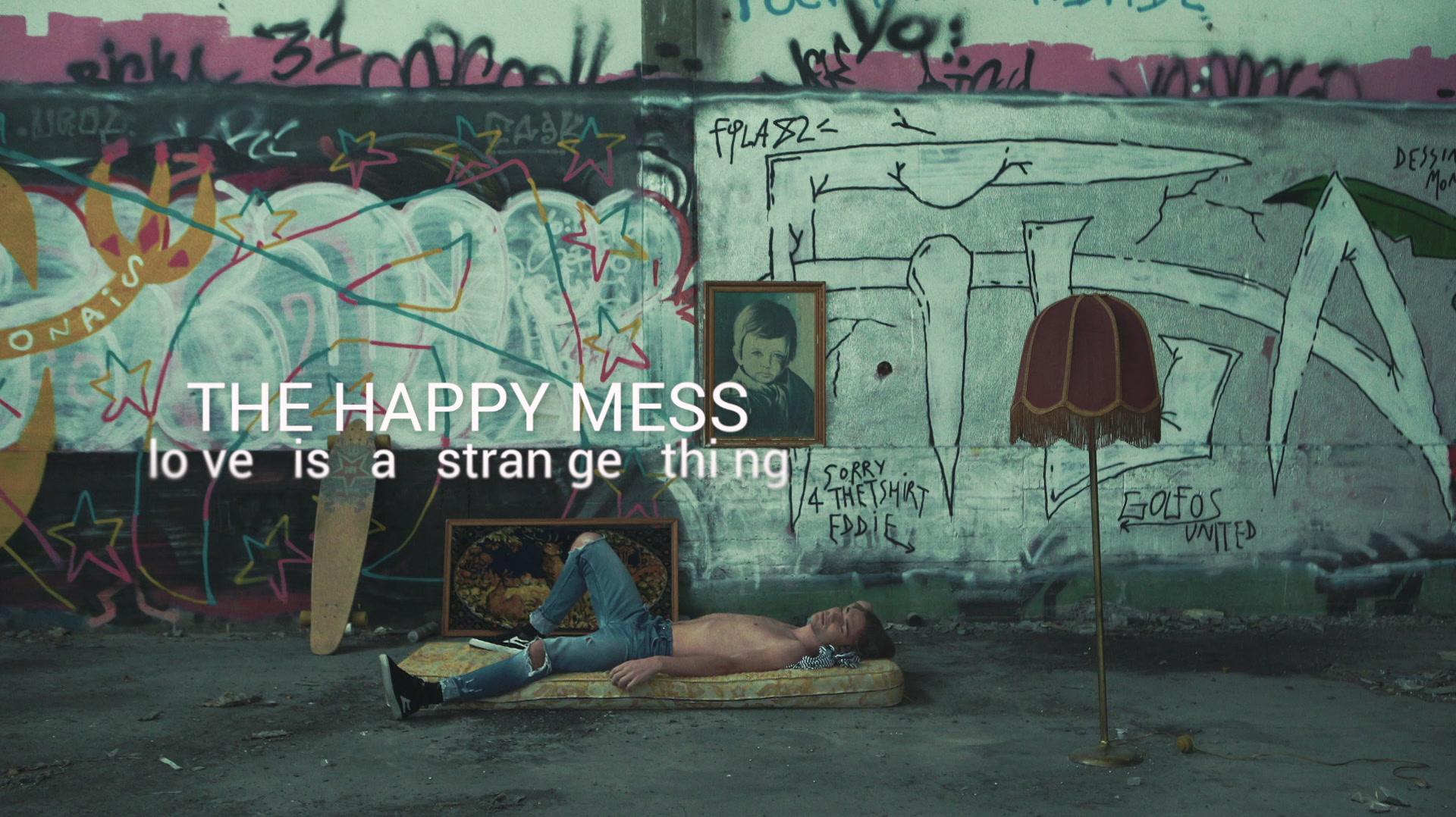 The Happy Mess - Love Is a Strange Thing