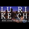 Luke Rich - NYC (You're So Pretty)