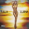Tulla Luana - Touch My Buceta (feat. Elisa Sanches & Valesca Popozuda)