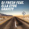 DJ Fresh - Gravity (Radio Edit)