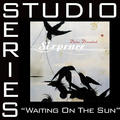 Waiting On The Sun [Studio Series Performance Track]
