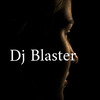 DJ Blaster - Dj Be with You (Remix)