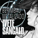 Berimbau Metalizado专辑