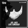 Jus Jack - Love Somebody (Extended Mix)
