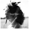 Angeline - While I Was Away