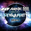 Breathe (Au5, Auratic, I.Y.F.F.E. Remix)专辑