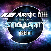 Breathe (Au5, Auratic, I.Y.F.F.E. Remix)