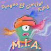 Deegan - M.I.A.