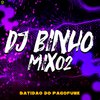 DJ BINHO MIX02 - Sexta Feira