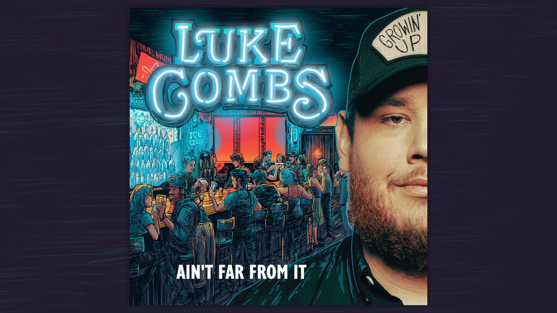 Luke Combs - Ain't Far From It (Official Audio)