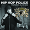 Hip Hop Police (Edited Version)专辑