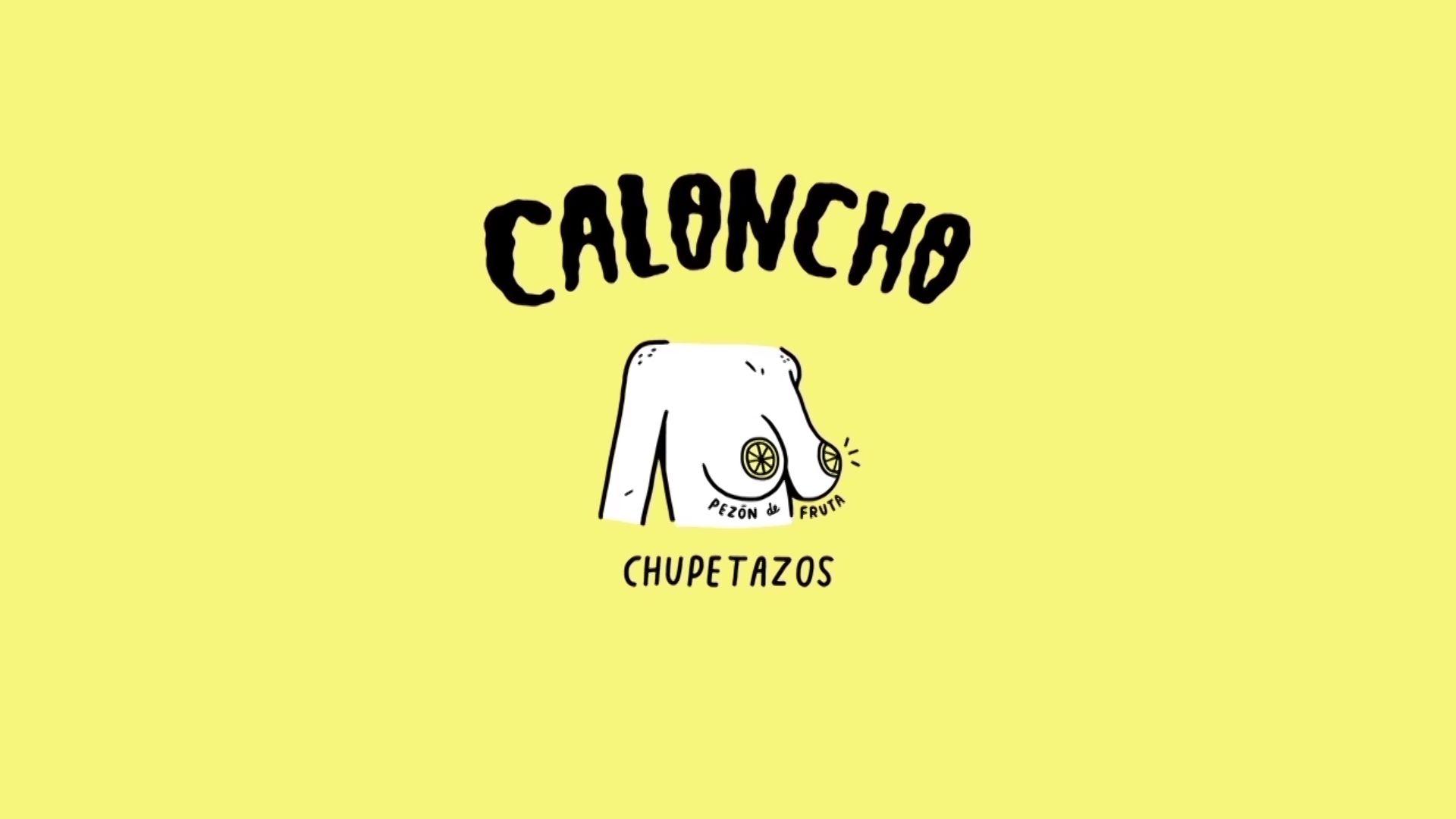 Caloncho - Chupetazos (Lyric Video)