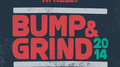 Bump & Grind 2014 (Remixes)专辑