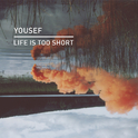 Life Is Too Short专辑