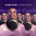 Mutant Funk专辑