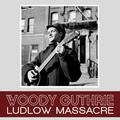 Ludlow Massacre