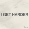 Gabe Gurnsey - I Get Harder