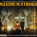 Maximum Strokes: The Unauthorized Biography Of The Strokes专辑