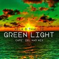 Green Light (Cafè Del Mar Mix)