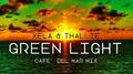 Green Light (Cafè Del Mar Mix)专辑