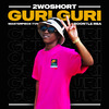 2woshort - Guri Guri