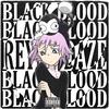 Reyny Daze - Black Blood