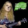 Tara St. Michel - Forest Life (From 