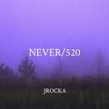 NEVER/520