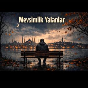 Mevsimlik Yalanlar
