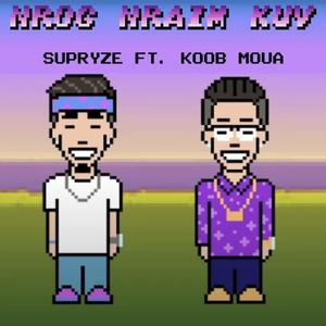 Nrog Nraim Kuv (feat. Koob Moua)