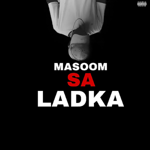 MAASOOM SA LADKA