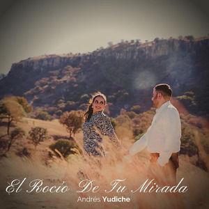 El Rocío de Tu Mirada