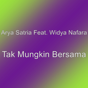 Tak Mungkin Bersama