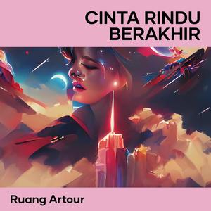 Cinta Rindu Berakhir