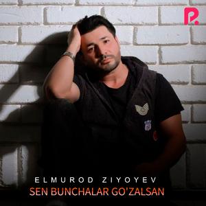 Sen bunchalar go'zalsan