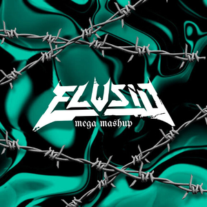 Excision, SLANDER, Spag Heddy, Bleaubeard, Black Tiger Sex Machine, Hairitage, Subtronics, JYNN, Kai Wachi, Galantis, HOL!, Wooli, Drinkurwater, MashBit, NGHTMRE, Smokepurpp, Stoned Level, LAYZ - Lockdown (ELUSID VIP Mashup)