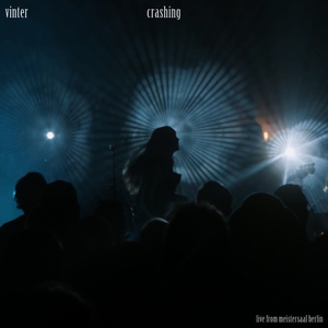 Crashing (Live from Meistersaal Berlin)