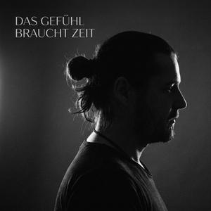 Das Gefühl braucht Zeit