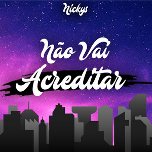 Não Vai Acreditar