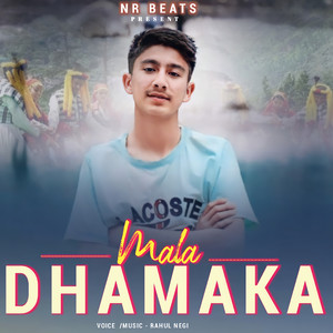 Mala Dhamaka
