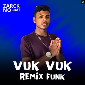 Vuk Vuk [Remix Funk]