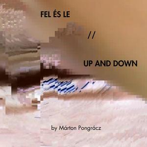 Fel és le // Up and down